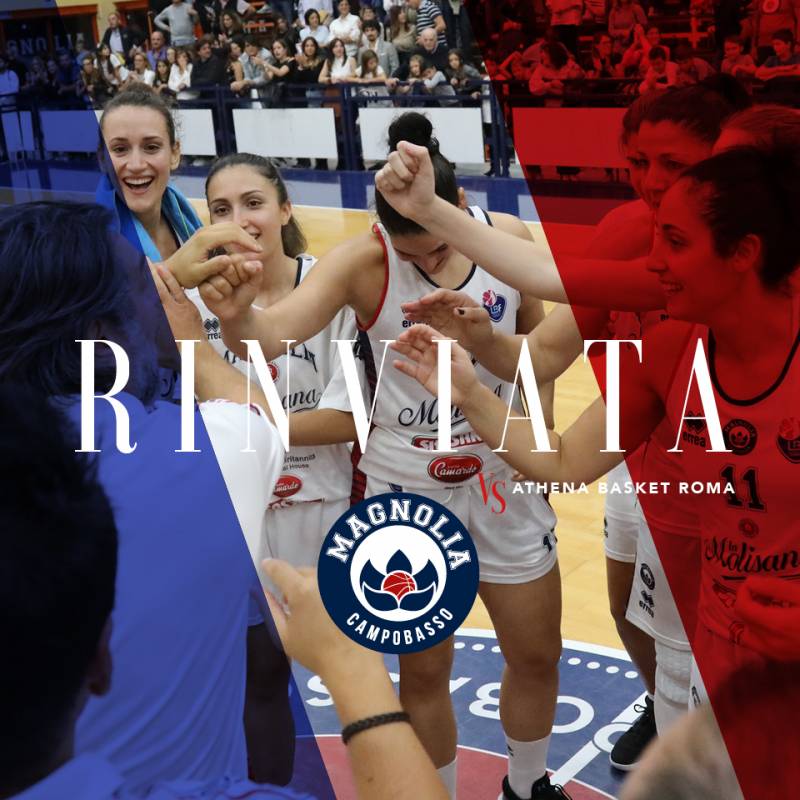 Rinviata a data da destinarsi la gara fra Magnolia Campobasso e Athena Roma