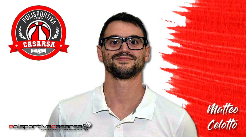  Matteo Celotto è il nuovo allenatore della squadra di Serie D Maschile 2018-19