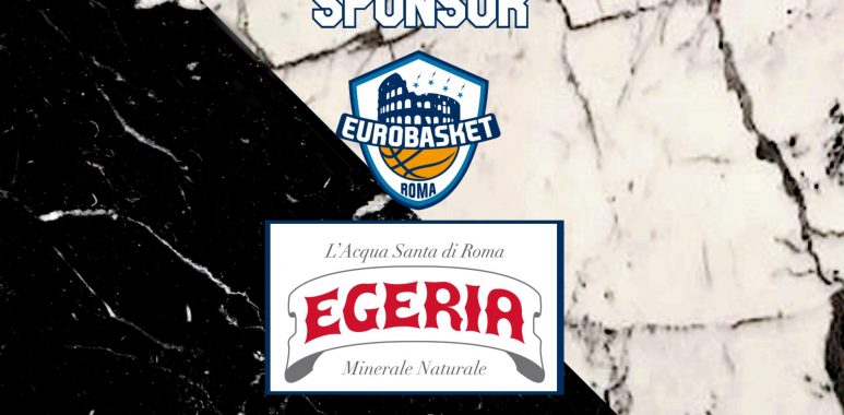 Acqua Egeria e Atlante Eurobasket Roma: avanti insieme