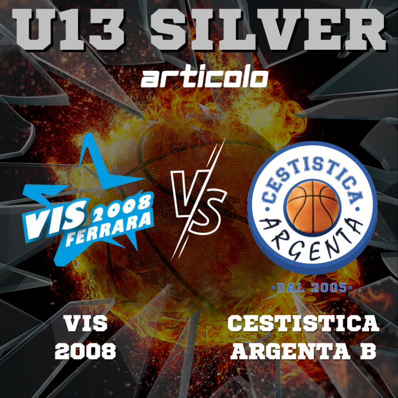 U13 Silver - Derby Combattuto Contro Argenta E Vittoria Alla Vis.